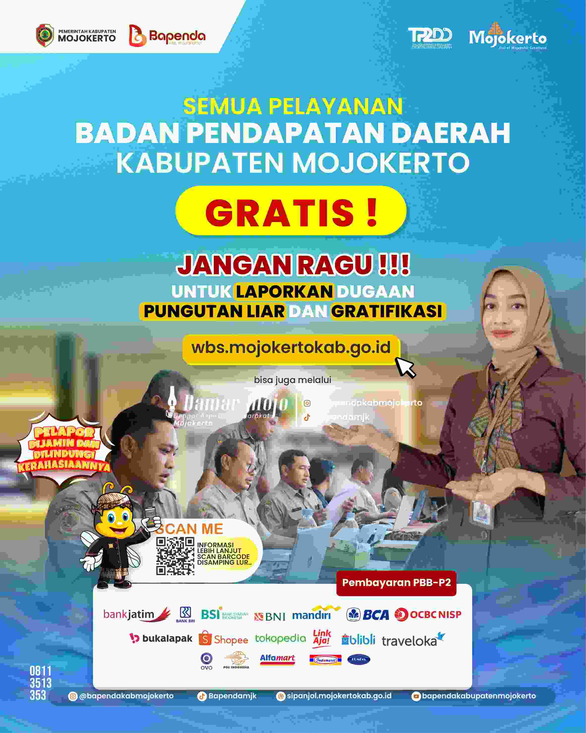 Semua pelayanan di Badan Pendapatan Daerah Kabupaten Mojokerto itu GRATIS!